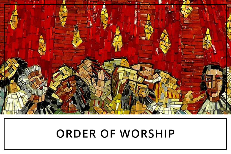Order of Worship: Pentecost