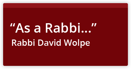 As a Rabbi: David Wolpe